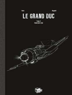 Le grand duc Tome 2 : camarade Lilya