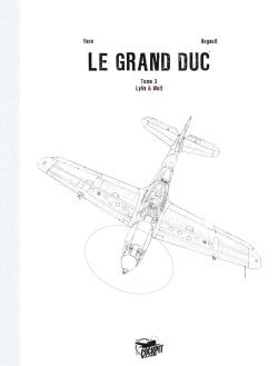 Le grand duc Tome 3 : Wulf & Lylia