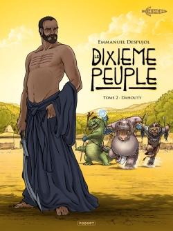 Le dixième peuple Tome 2 : Dahouty