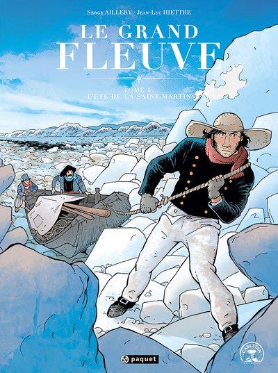 Le grand fleuve Tome 5 : l'été de la Saint-Martin