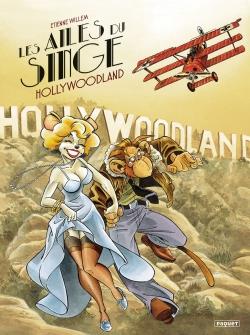 Les ailes du singe Tome 2 : Hollywoodland