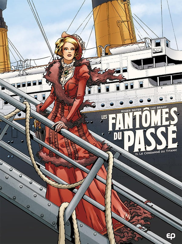 Les fantômes du passé Tome 1 : le condamné du Titanic