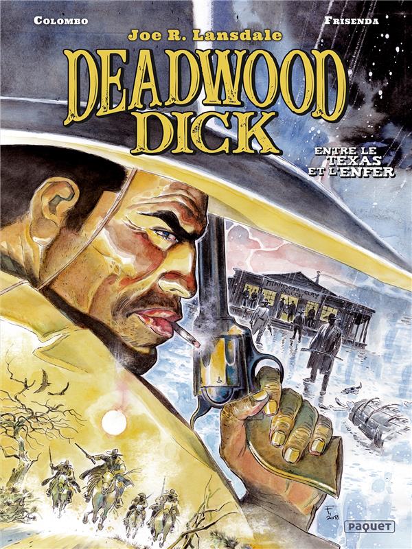 Deadwood Dick Tome 2 : entre le Texas et l'enfer