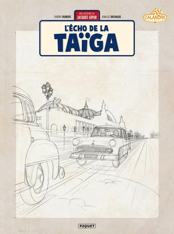 Une aventure de Jacques Gipar Tome 8 : l'écho de la Taïga