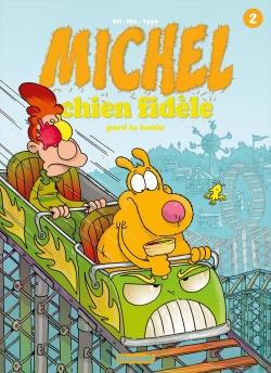 Michel chien fidèle Tome 2