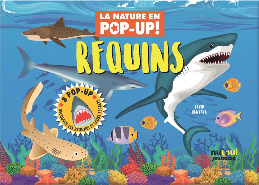 La nature en pop-up ! : requins - flash vidéo