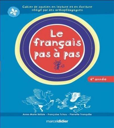 Le francais pas a pas 6eme annee