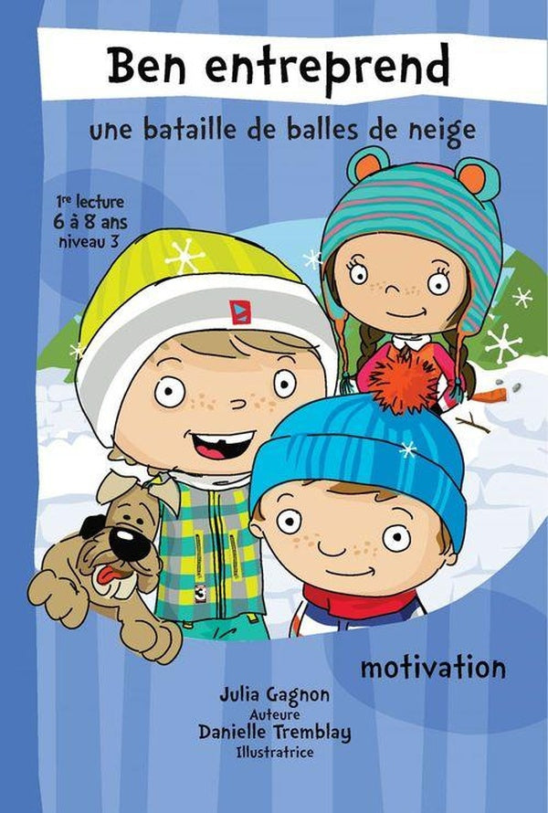 Ben entreprend une bataille de balles neiges -motivation