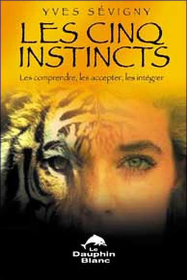 Cinq instincts