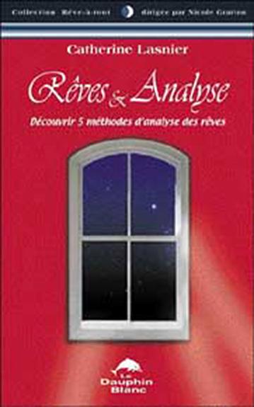 Reves et analyse (édition 2005)