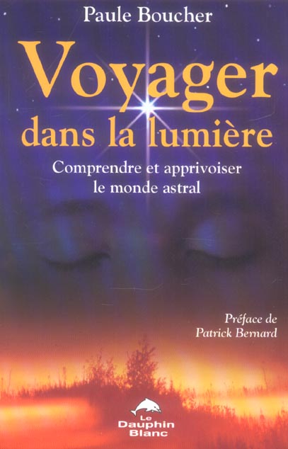Voyager dans la lumiere