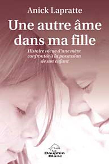 Autre ame dans ma fille