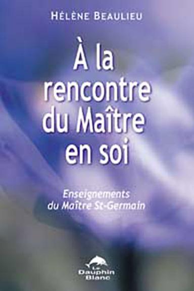 A la rencontre du maitre en soi