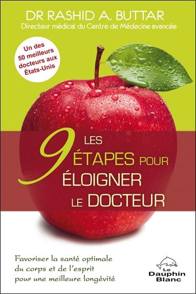 Les 9 étapes pour éloigner le docteur