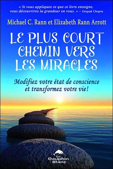 Le plus court chemin vers les miracles