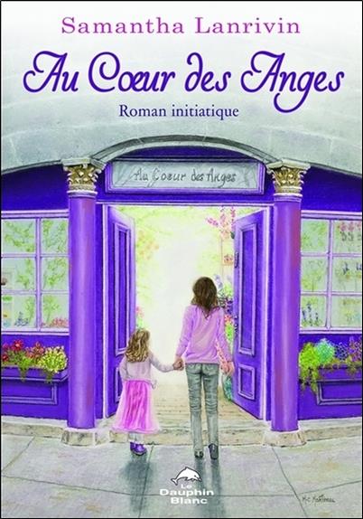 Au coeur des anges
