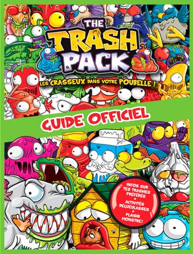 The trash pack ; guide officiel - flash vidéo