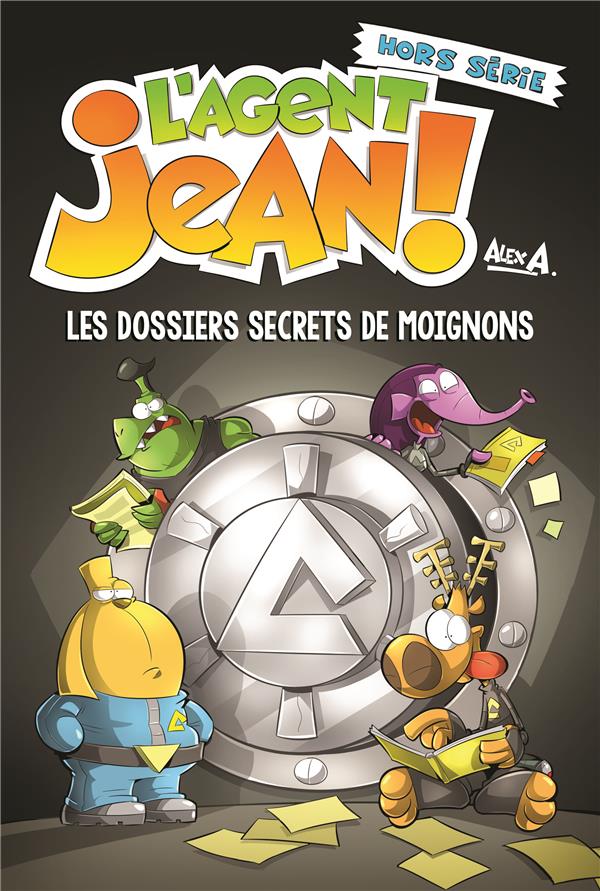 L'agent Jean ! Hors-Série : les dossiers secrets de moignons