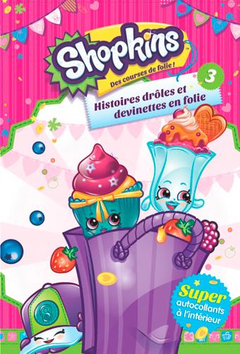 Shopkins : histoires drôles et devinettes en folie Tome 3