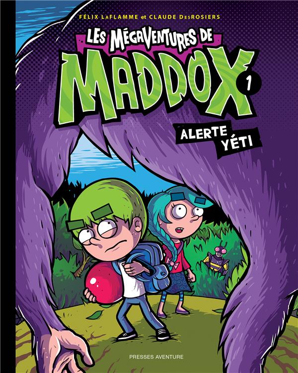 Les mégaventures de Maddox Tome 1 ; alerte yéti