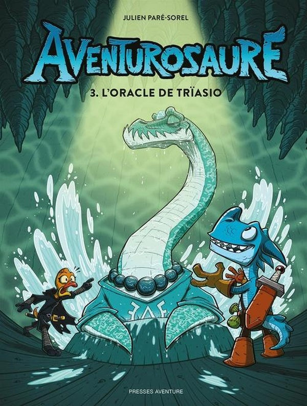 Aventurosaure Tome 3 : L'oracle de Trïasio