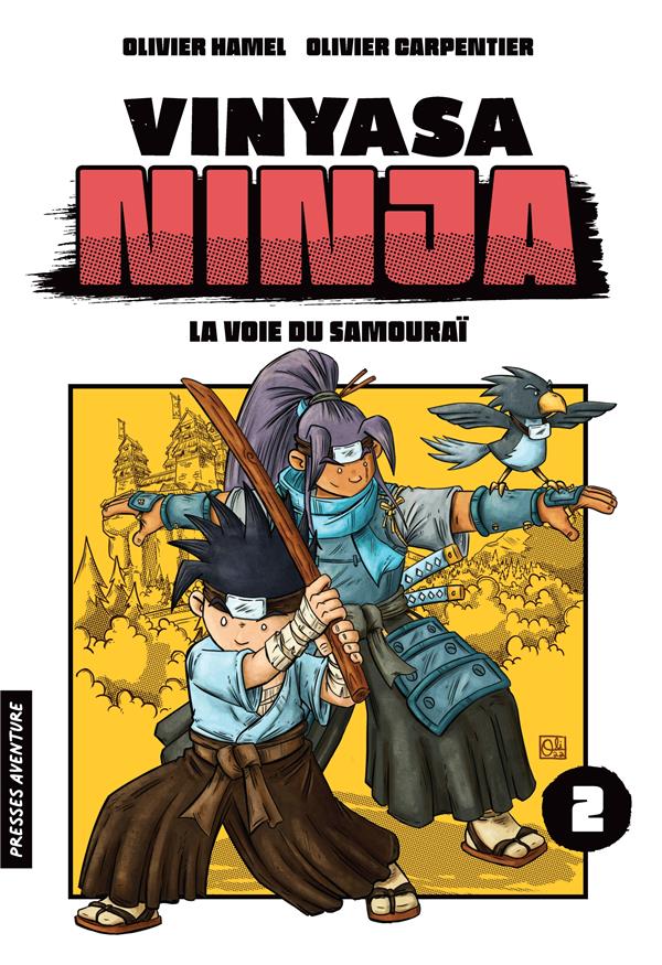 Vinyasa Ninja Tome 2 : la voie du samouraï - flash vidéo