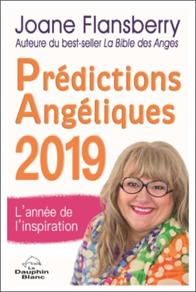 Prédictions angéliques 2019 ; l'année de l'inspiration