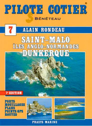 Pilote côtier Tome 7 : Saint-Malo, les îles anglo-normandes, Dunkerque (7e édition) - flash vidéo