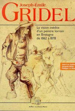 Gridel itineraire inedit peintre