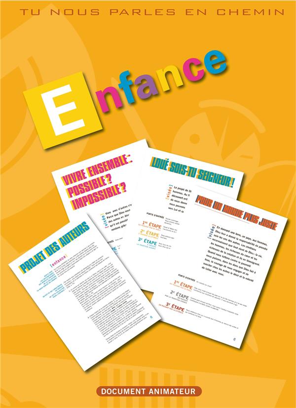 Tu nous parles en chemin ; enfance ; document animateur
