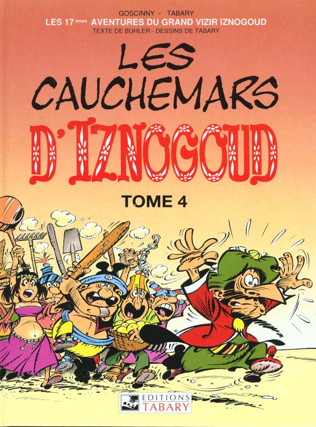 Iznogoud Tome 17 : les cauchemars d'Iznogoud Tome 4