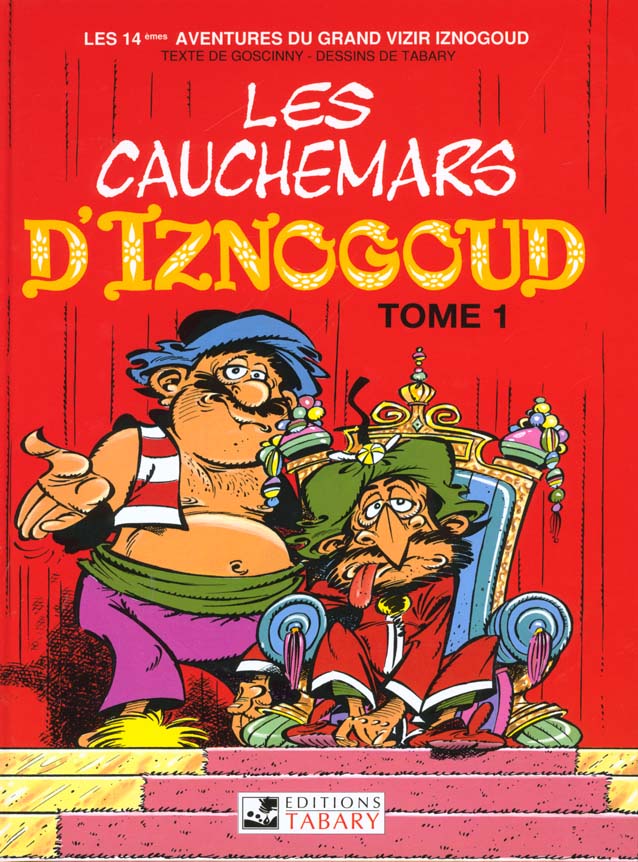 Iznogoud Tome 14 : les cauchemars d'Iznogoud Tome 1