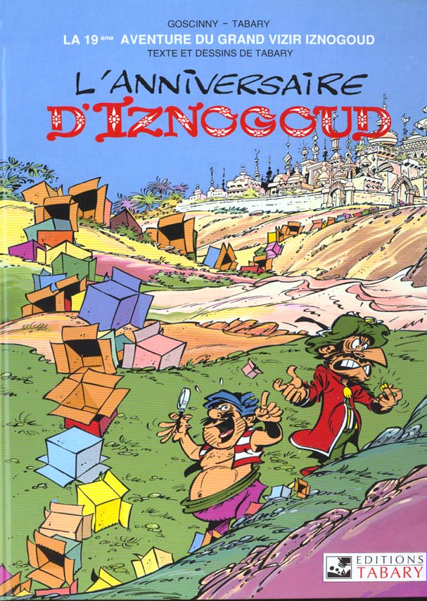 Iznogoud Tome 19 : l'anniversaire d'Iznogoud