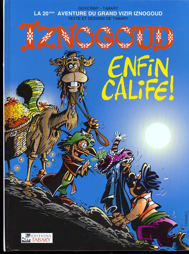 Iznogoud Tome 20 : enfin calife !
