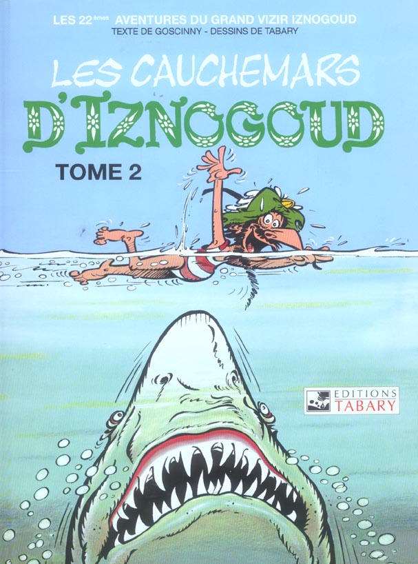Iznogoud Tome 22 : les cauchemars d'Iznogoud Tome 2
