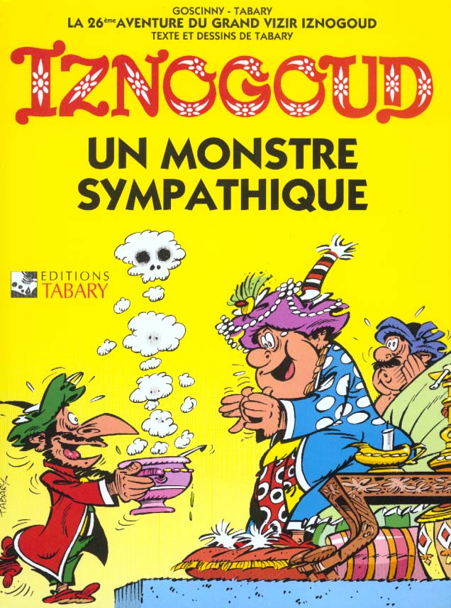 Iznogoud Tome 26 : un monstre sympathique