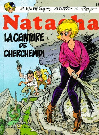 Natacha Tome 15 : La ceinture de Cherche midi
