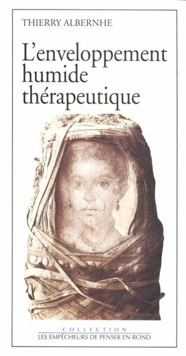 L'enveloppement humide therapeutique