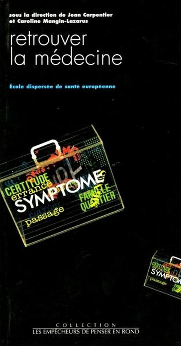 Retrouver la medecine