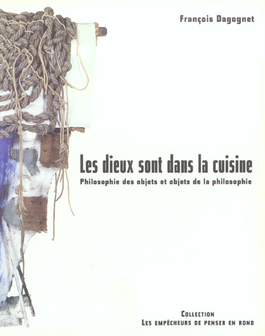 Beaux livres les dieux sont dans la cuisine. philosophie des objets et objets de la philosophie - flash vidéo
