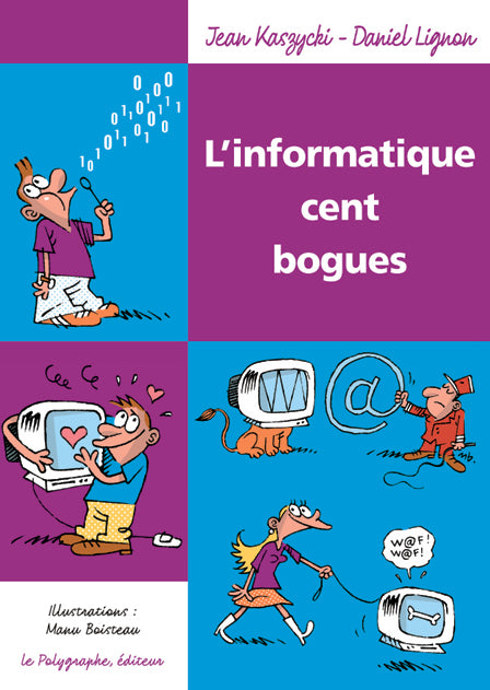 L'informatique cent bogues