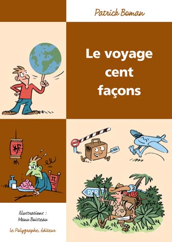 Le voyage cent façons - flash vidéo