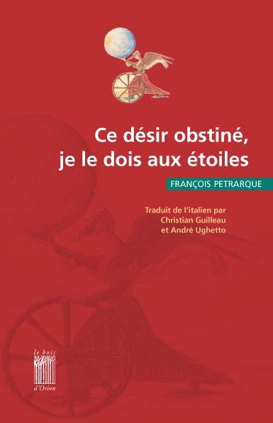 Ce désir obstiné, je le dois aux étoiles