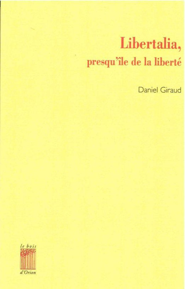Libertalia, presquîile de la liberté