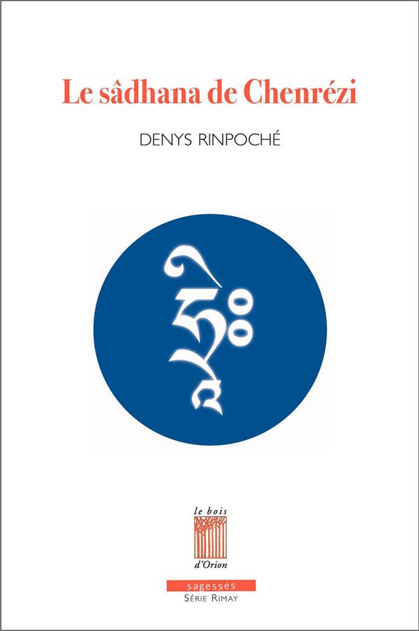 Le sadhana de Chenrezi