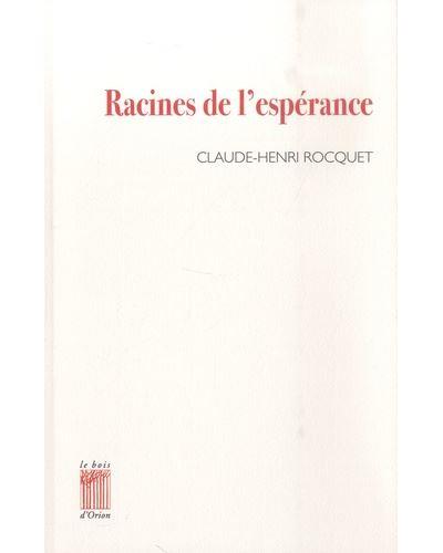 Racines de l'espérance