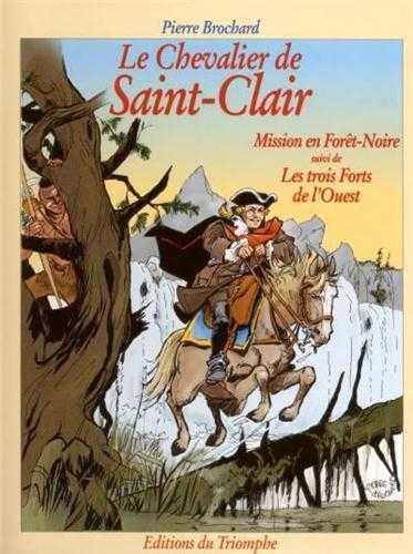 Le chevalier de Saint-Clair Tome 4 ; mission en forêt-noire