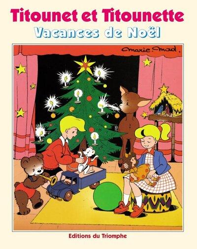 Titounet et Titounette Tome 12 : vacances de Noël