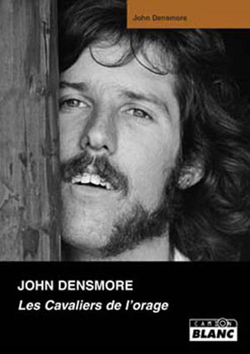 John Densmore ; les cavaliers de l'orage