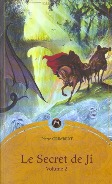 Le secret de Ji : Intégrale vol.2 : Tomes 3 et 4